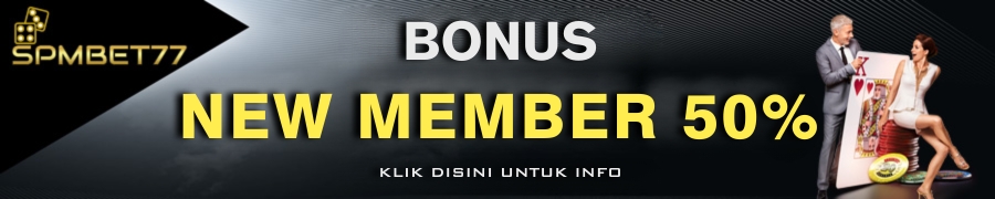 Bonus New Member 50%